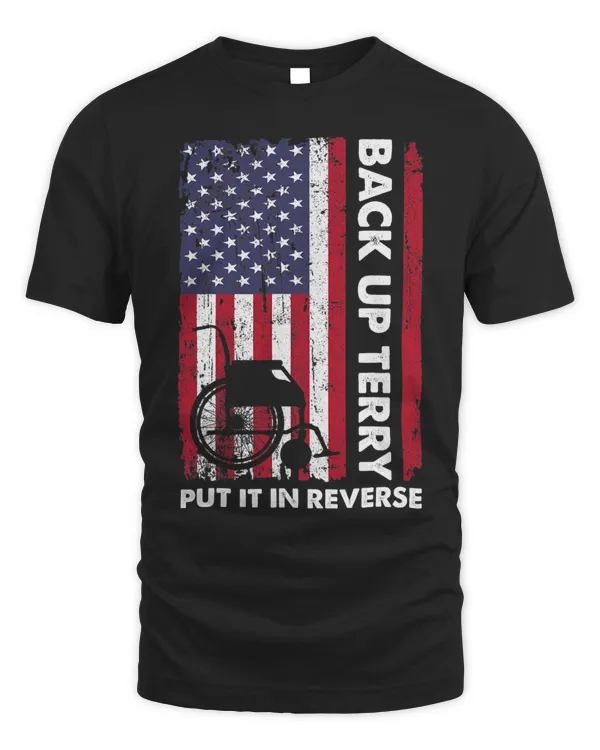 Back Up Terry Put It In Reverse Firework Funny 4th Of July