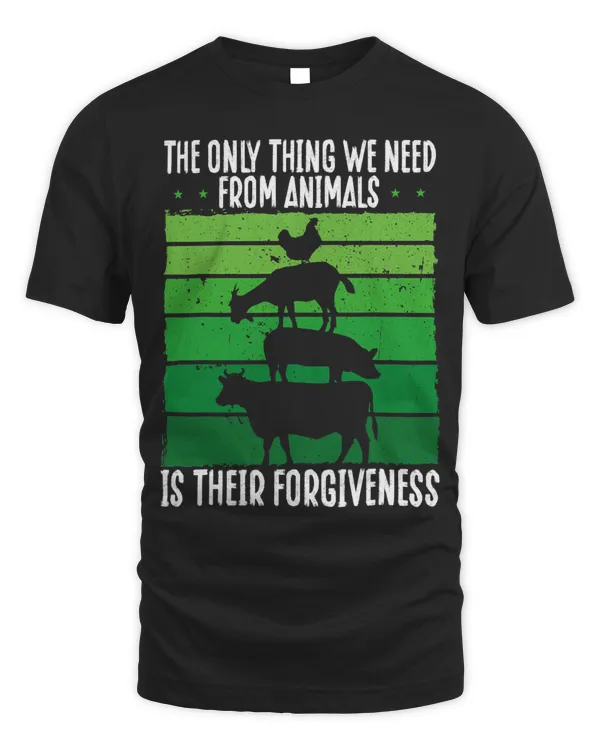 The Only Thing We Need From Animals Is Their Forgiveness