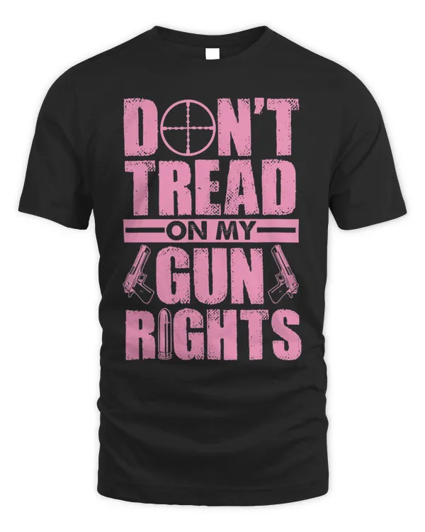 Dont Tread On My Gun Rights Pro 2A Second Amendment