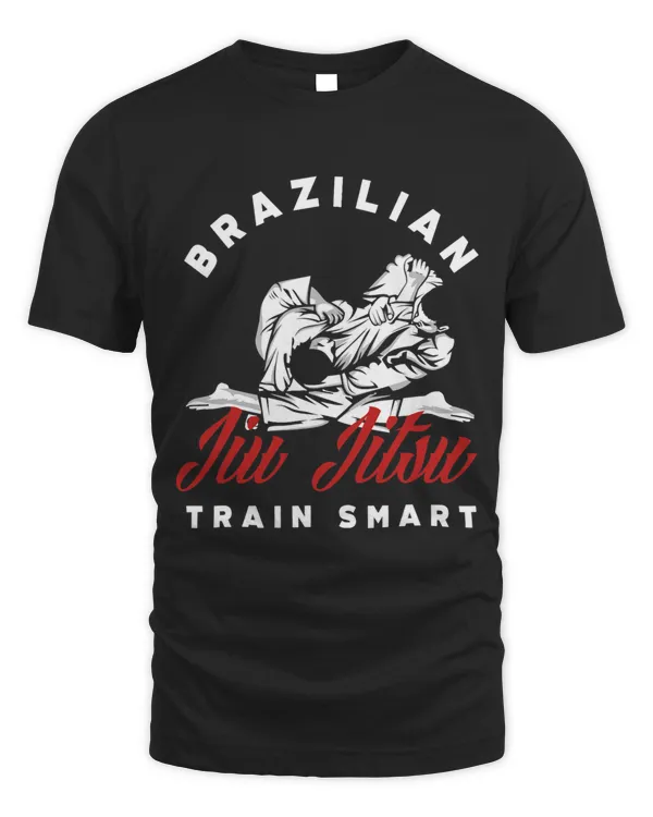 Brazilian Jiu Jitsu Train Smart Funny Jiu Jitsu