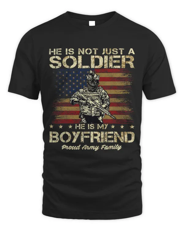 Army Family He Is Not Just A Soldier He Is My Boyfriend