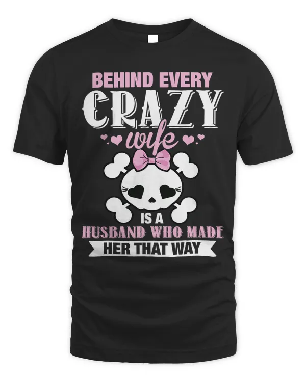 Behind Every Crazy wife Is a Husband