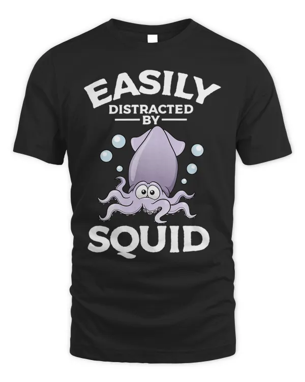 Easily Distracted by Squid