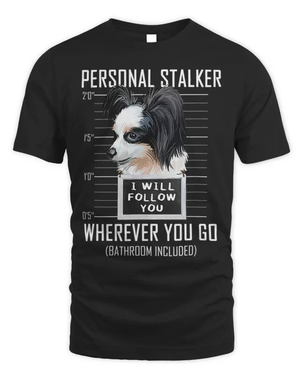Personal Stalker Dog Papillon I Will Follow You Mugshot 17