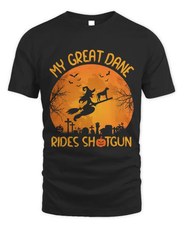 Funny My Great Dane Rides Shotgun Witch Halloween