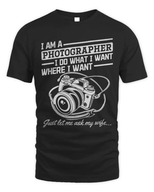 Funny Photograph Camera Photography Im A Photographer
