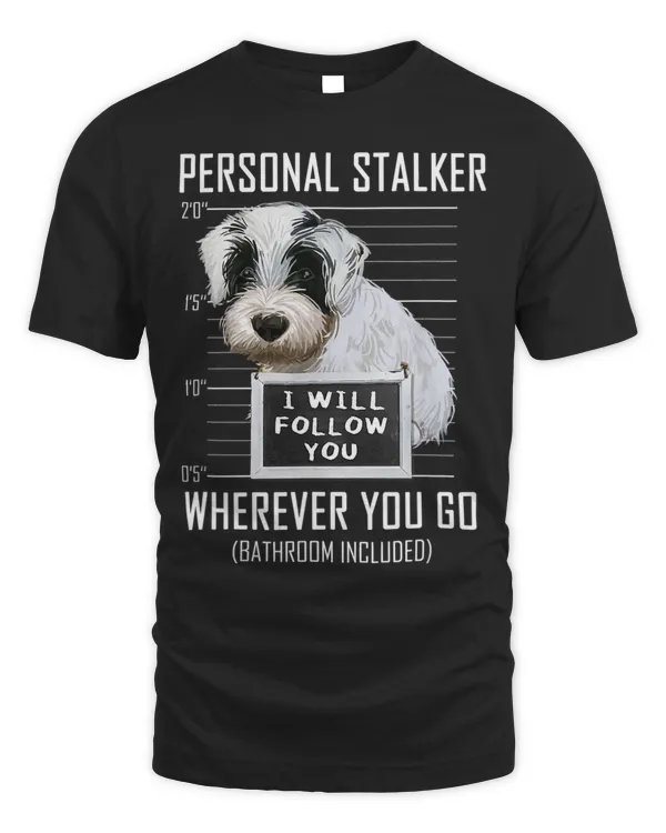 Personal Stalker Dog Sealyham Terrier I Will Follow You 104