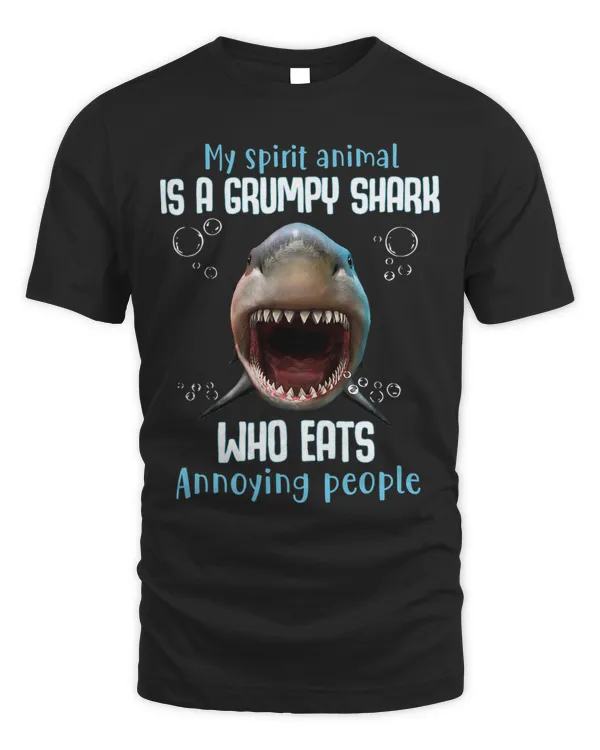 My spirit animal is a grumpy shark who eats annoying people
