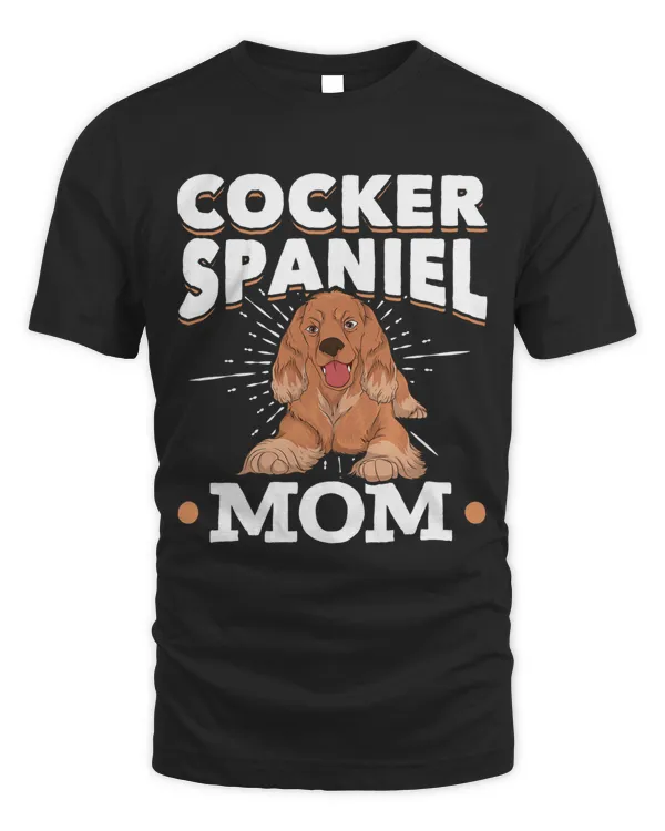 Dog Lover Mom Dog Owner Animal Mothers Day Cocker Spaniel