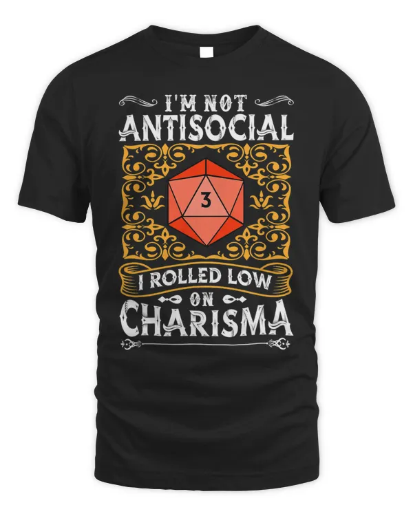 Im Not Antisocial I Rolled Low On Charisma Fiction