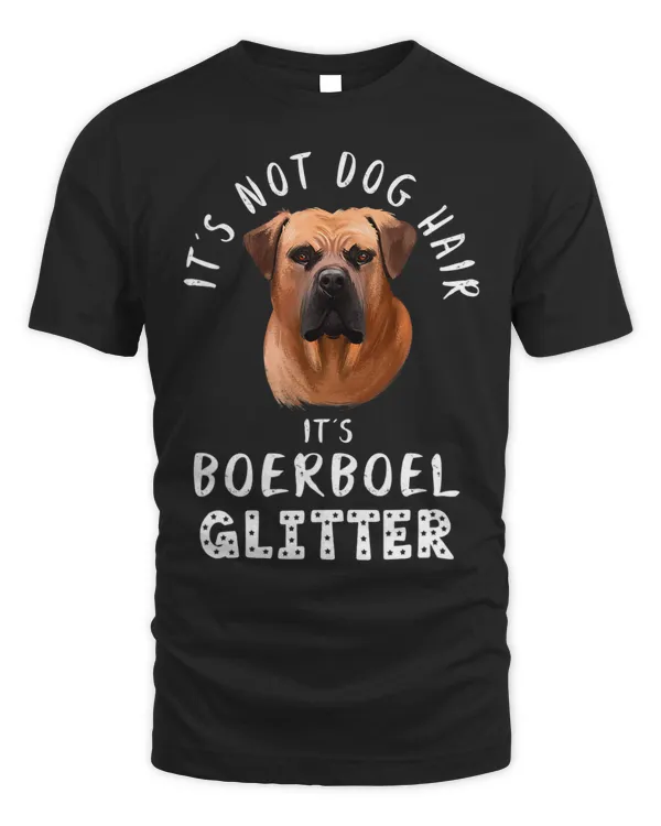 Its Not Dog Hair Its Boerboel Glitter Boerboel Dog Quote 145