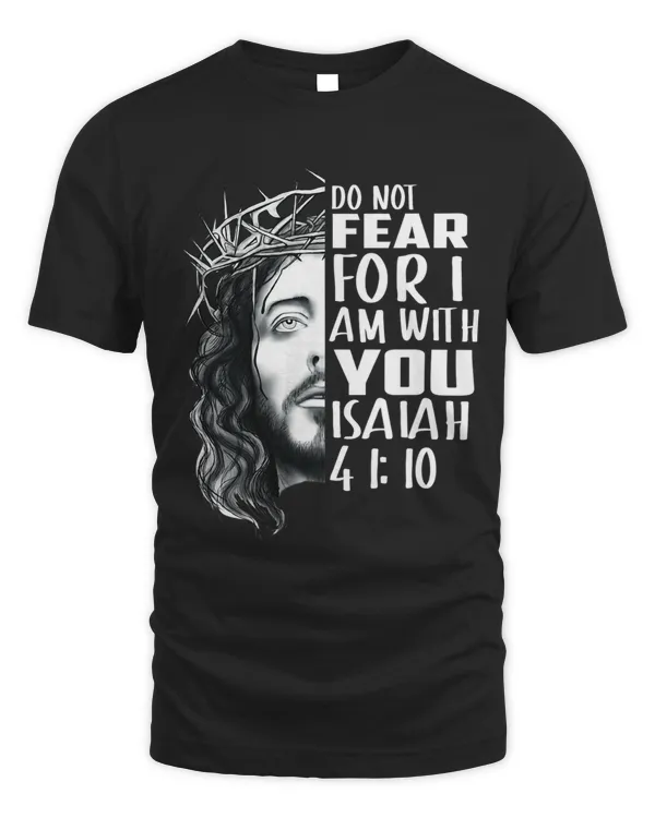 Do Not Fear For I Am With You