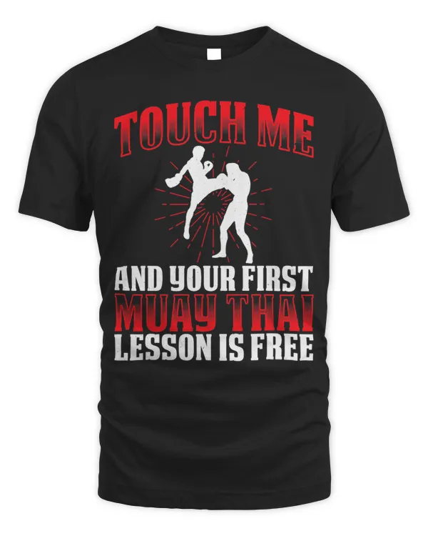 Touch Me And Your First Muay Thai Lesson Is Free