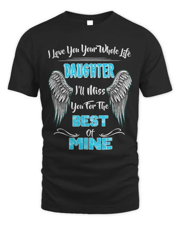 For Parents Love Miss Their Daughter In Heaven Miss Her
