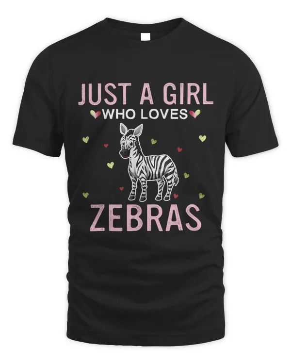 Just a Girl Who Loves Zebras Cute Women Girls Zebras 112