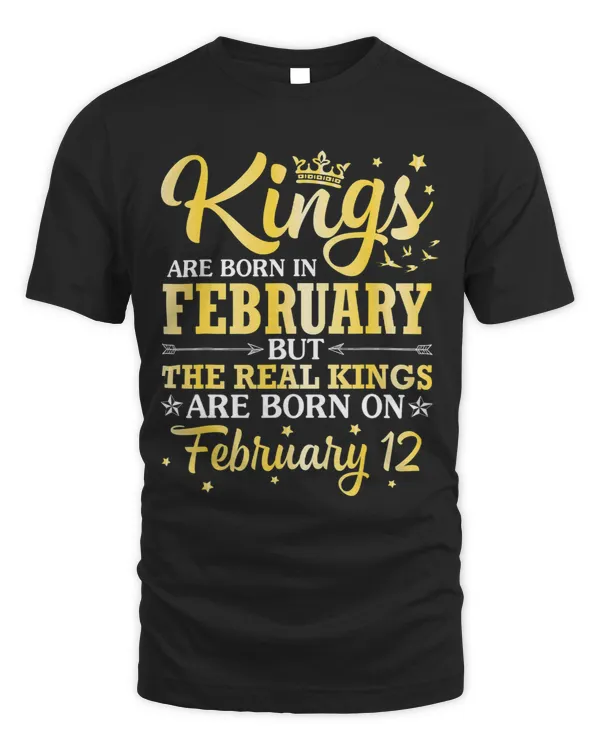 Kings Are Born In Feb The Real Kings Are Born On February 12
