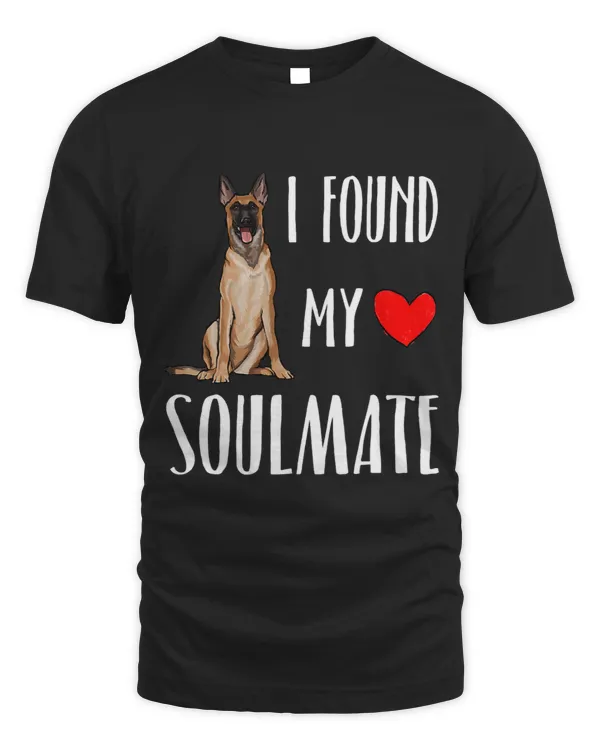 I Found My Soulmate Belgian Malinoi Dog Lover Best Friend
