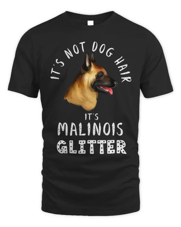 Its Not Dog Hair Its Malinois Glitter Dog Quote 185