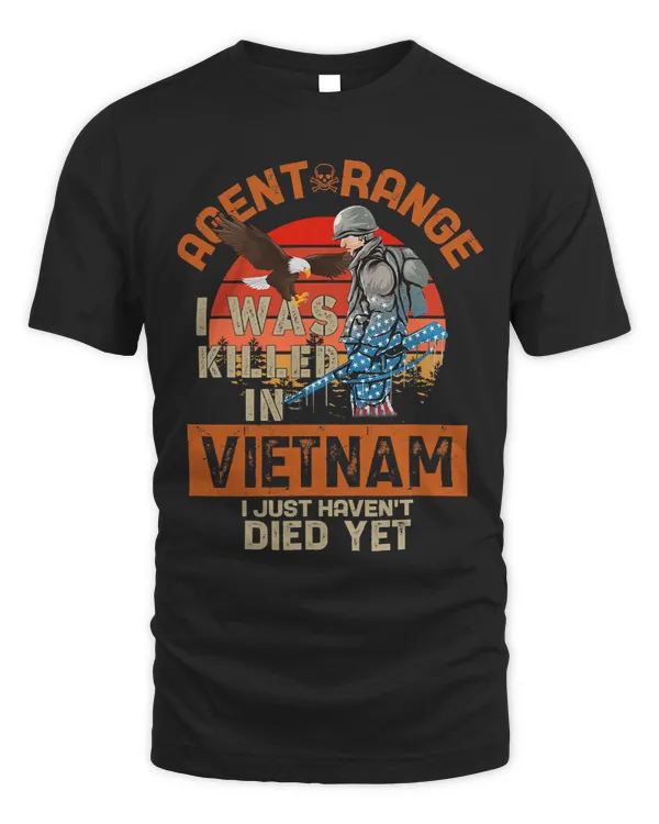 agent range i was killer vietnam i just havent died yet 222