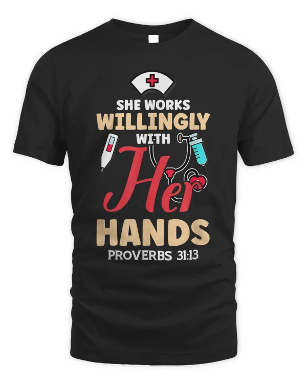 She Works Willingly With Her Hands Proverbs 3113