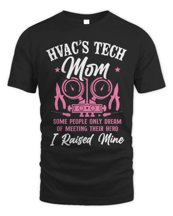 HVAC Technician Tech Mom Vintage Hvac Tech Mom Some People