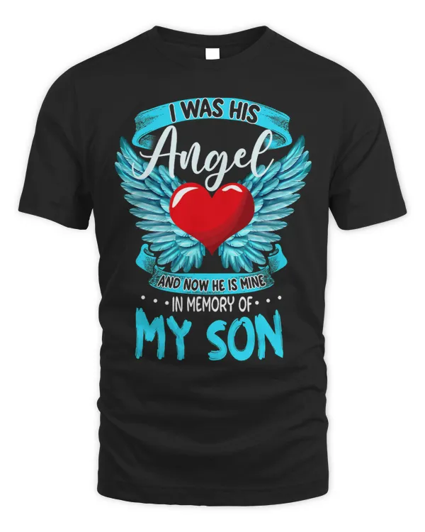 I Was His Angel He Is Mine Memorial Of My Son In Heaven