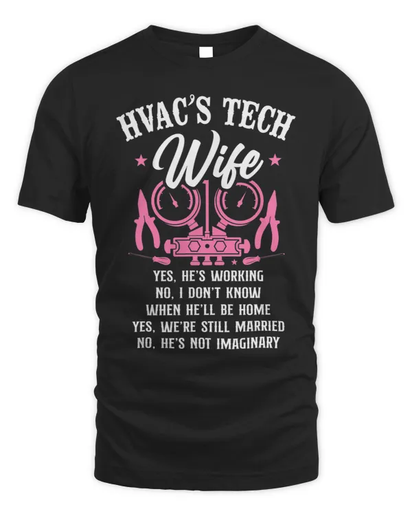 HVAC Technician Tech Wife Vintage Hvac Techs Wife Yes Hes