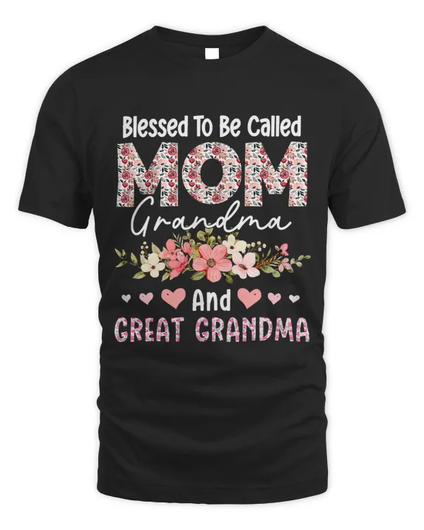 Women Blessed To Be Called mom grandma great grandma floral