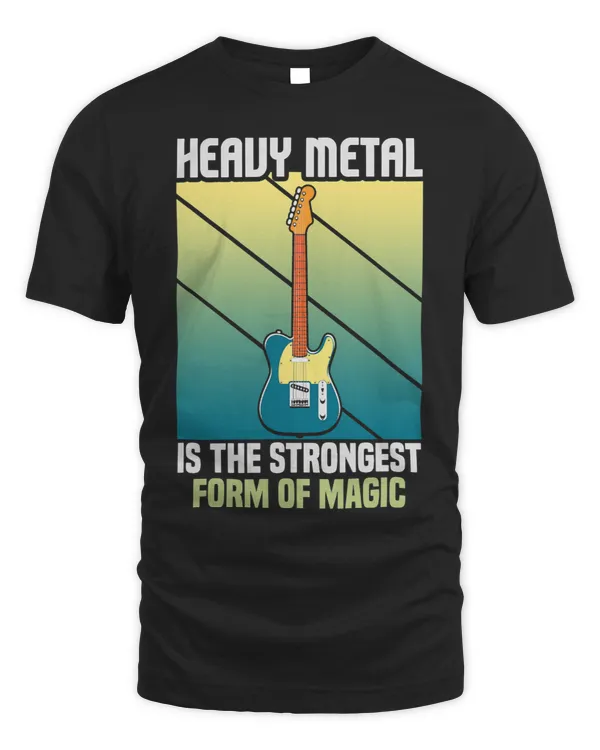 Heavy Metal is the strongest form of magic Heavy Metal