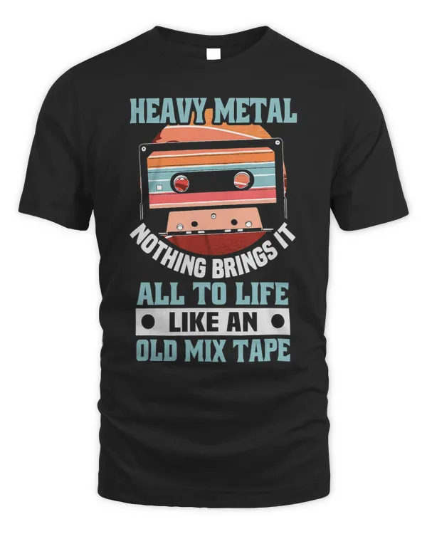 Heavy Metal nothing brings it all to life Heavy Metal