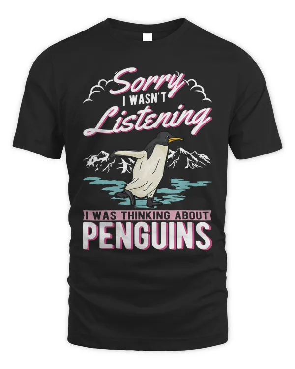 I wasnt listening I was thinking about Penguins 105