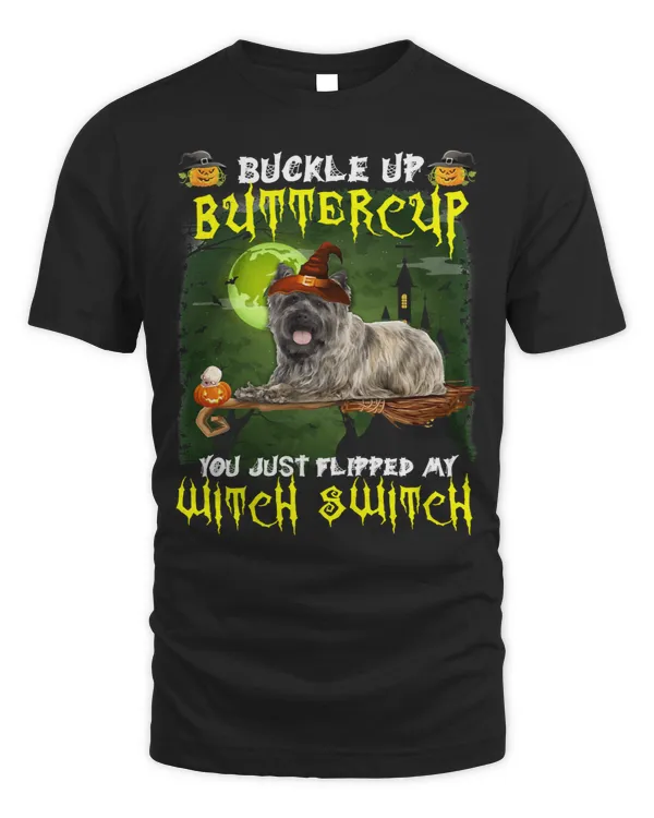 Dog Cairn Terrier Buckle Up Buttercup You Just Flipped My Witch Switch 648 paw