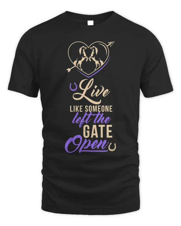Womens Live like someone left the Gate open.
