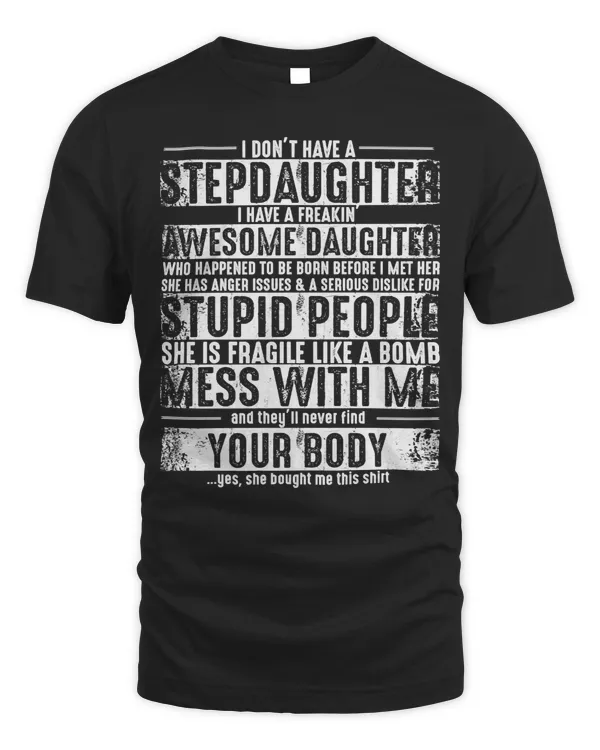 Father Grandpa I dont have a stepdaughter but I have an awesome daughter 193 Dad