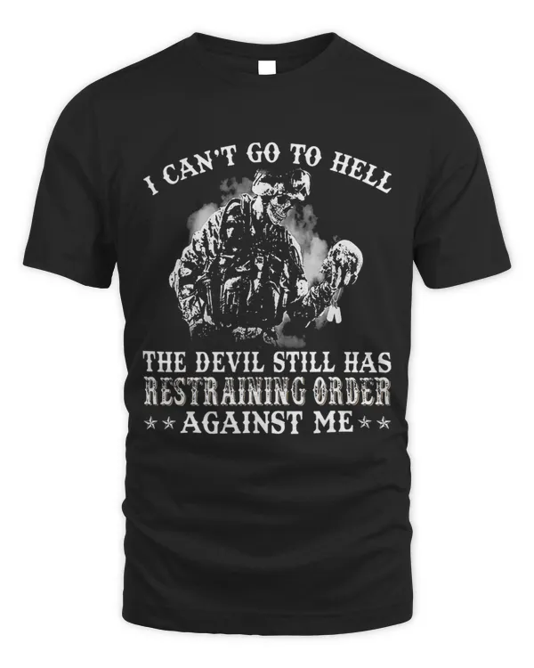 Mens Cant Go To Hell The Devil Still Has Restraining Order