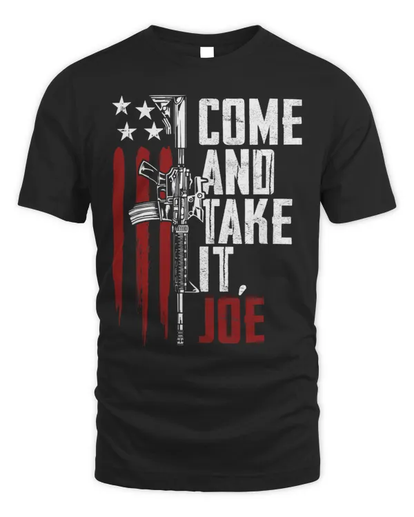 Mens Come And Take It Joe Gun Rights Owner AR15 American Flag