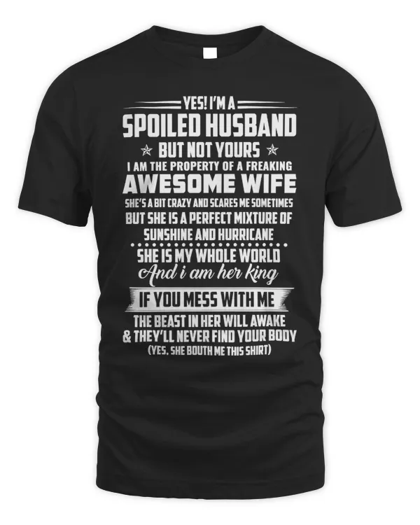 Father Grandpa YES IM A SPOILEDHUSBAND BUT NOT YOURS98 Family Dad