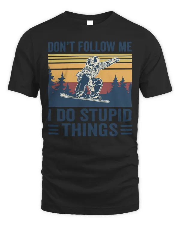 Dont follow me I do stupid things funny snowboarding 61
