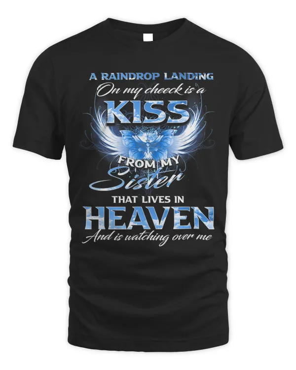 My Sister That Lives In Heaven And Is Watching Over Me
