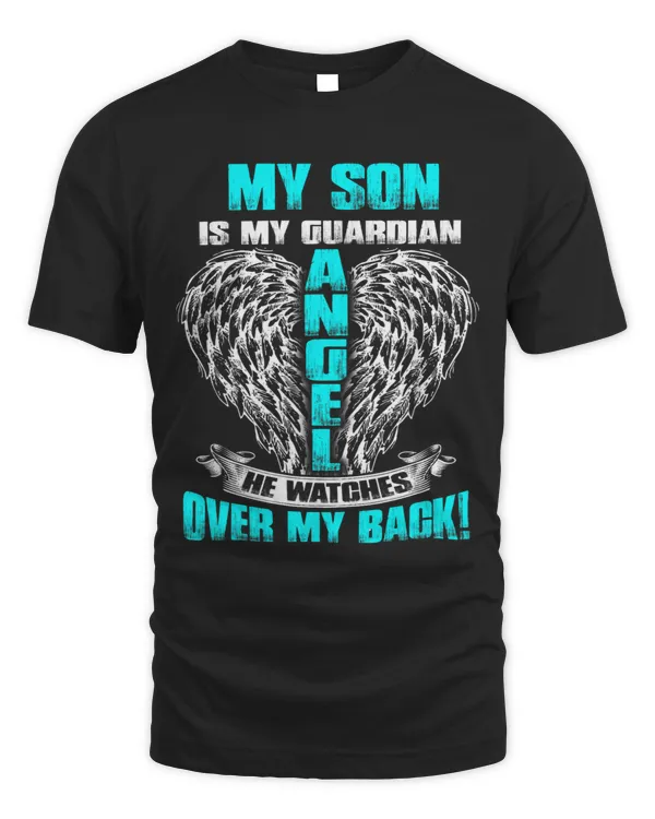 My Son Is My Guardian Angel He Watches Over My Back Memories