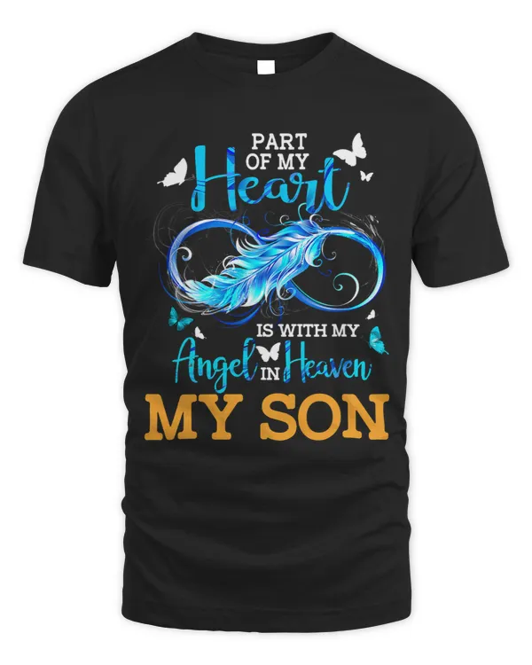 My Son Is My Guardian Angel In Heaven Memories Of My Son