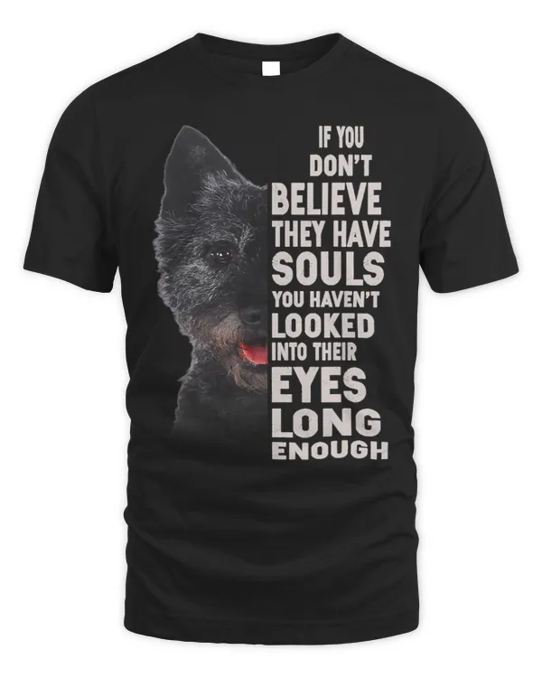 If you dont believe they have souls Berger Hollandais