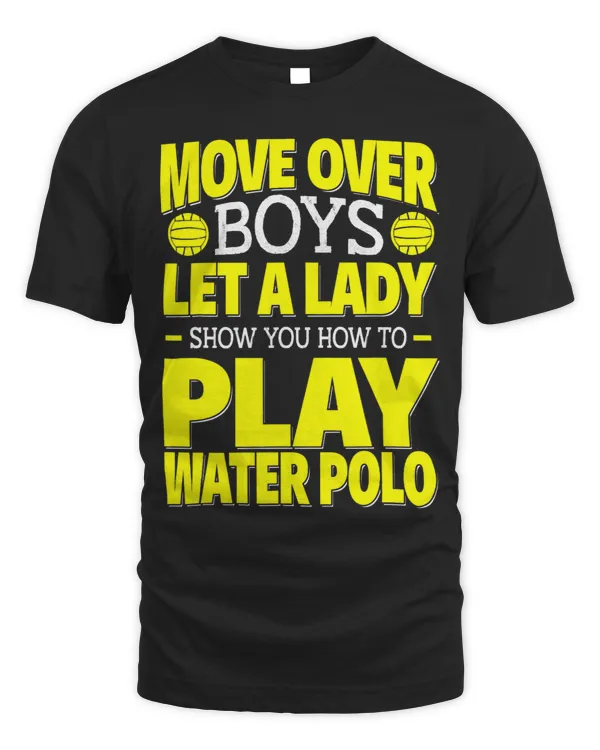 Move Over Boys Female Water Polo Player