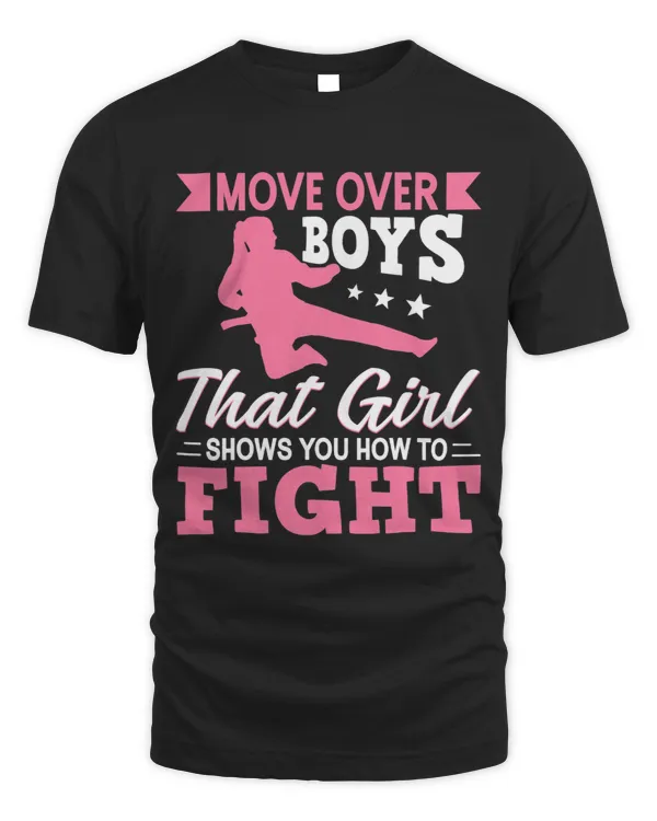 Move Over Boys This Girl Shows You How To Fight Karate Gift