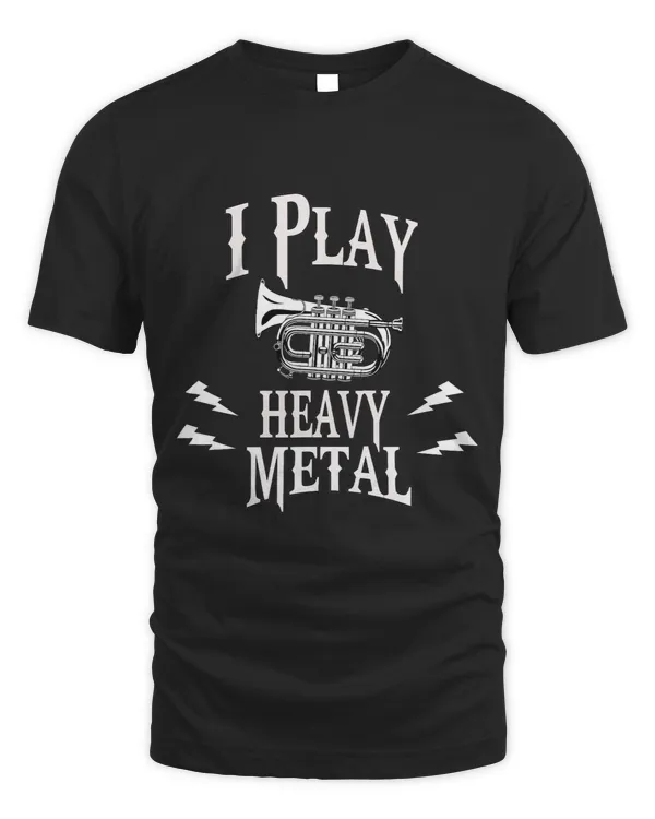 I Play Heavy Metal Tee Gift Men Women Kids Trumpet Player