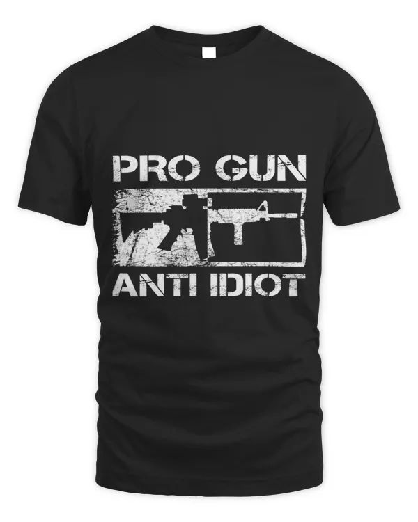 Pro Gun Anti Idiot 2nd Amendment Gun Rights AR15 Rifle