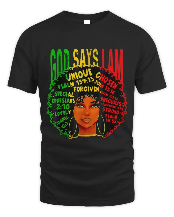 Black Girl God Says I Am Black Melanin History Month Pride