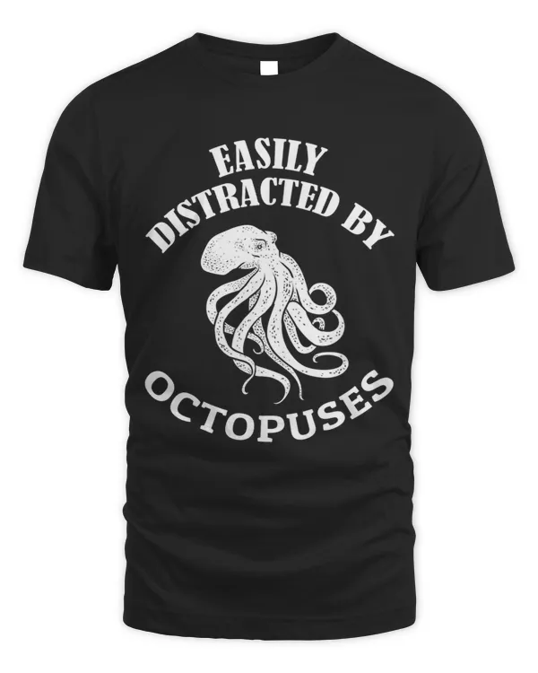 Ocean Octopus Lover Easily Distracted By Octopuses Funny