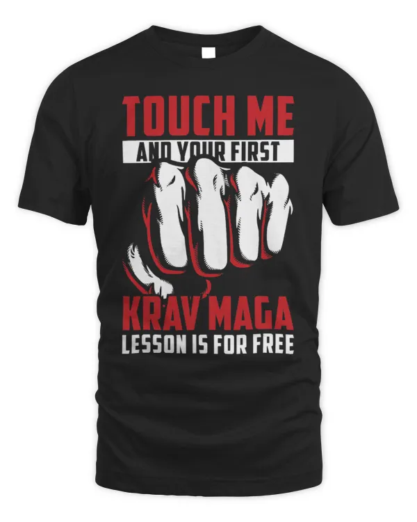 Mens Touch Me And Your First Krav Maga Lesson Is For Free Fighter