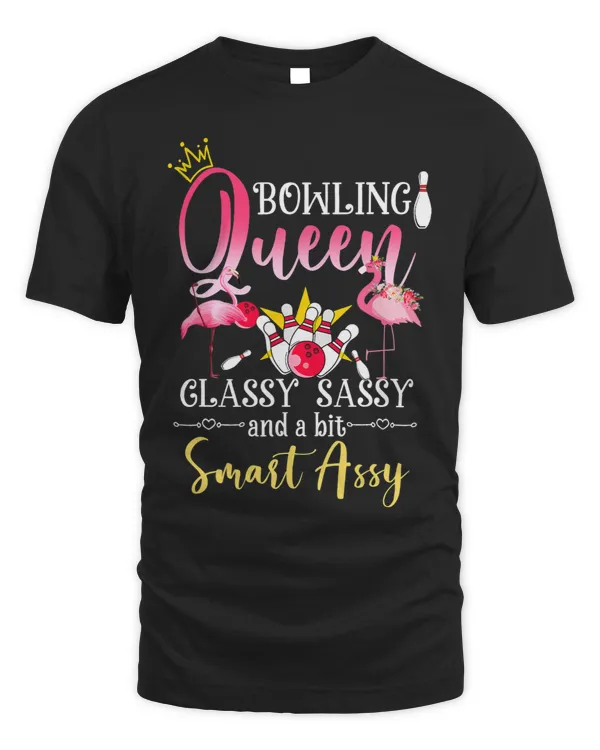 Bowling queen glassy sassy and a bit smart assy